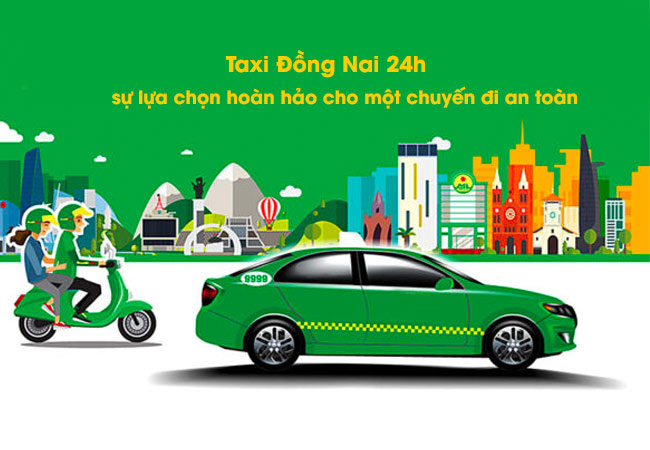 Tổng Đài Số Taxi Đồng Nai 24H- Taxi Giá Rẻ Phục Vụ 24/7