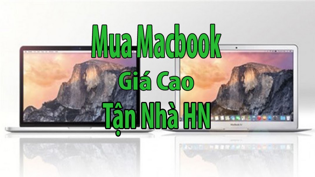 Macbook cũ giá rẻ Hà Nội
