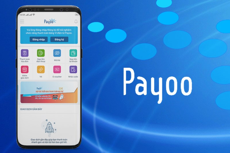 Ứng dụng Ví điện tử Payoo - Thanh toán hóa đơn bằng một cú chạm nhẹ | Link tải free, cách sử dụng